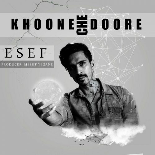 ESEF  –   Khoone Che Doore